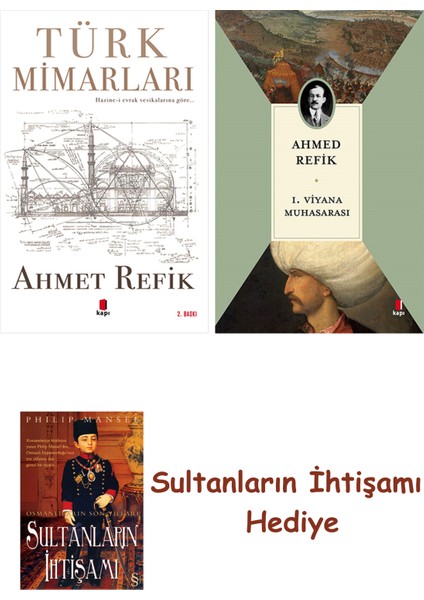 Türk Mimarları + 1. Viyana Muhasarası + Her Şeyin Anlamı