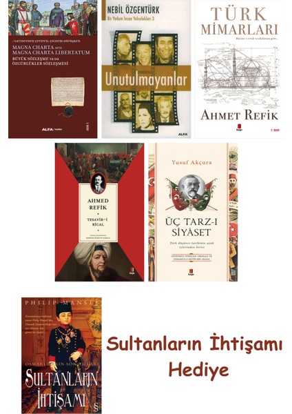 Büyük Sözleşme Ya Da Özgürlükler Sözleşmesi + Unutulmayanlar + T... + Sultanların Ihtişamı