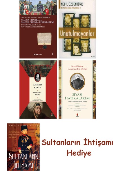 Büyük Sözleşme Ya Da Özgürlükler Sözleşmesi + Unutulmayanlar + T... + Sultanların Ihtişamı