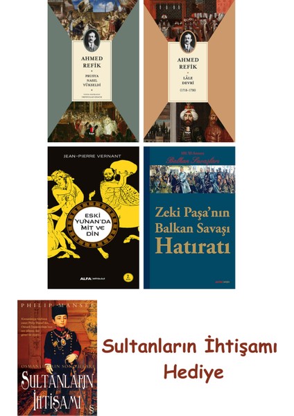 Prusya Nasıl Yükseldi + Lâle Devri (1718-1730) + Eski Yunan'da ... + Sultanların Ihtişamı