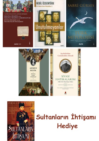 Büyük Sözleşme Ya Da Özgürlükler Sözleşmesi + Unutulmayanlar + T... + Sultanların Ihtişamı