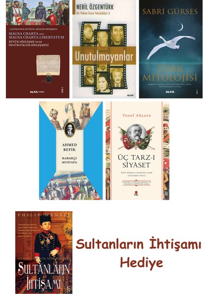 Büyük Sözleşme Ya Da Özgürlükler Sözleşmesi + Unutulmayanlar + T... + Sultanların Ihtişamı