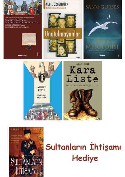 Büyük Sözleşme Ya Da Özgürlükler Sözleşmesi + Unutulmayanlar + T... + Sultanların Ihtişamı