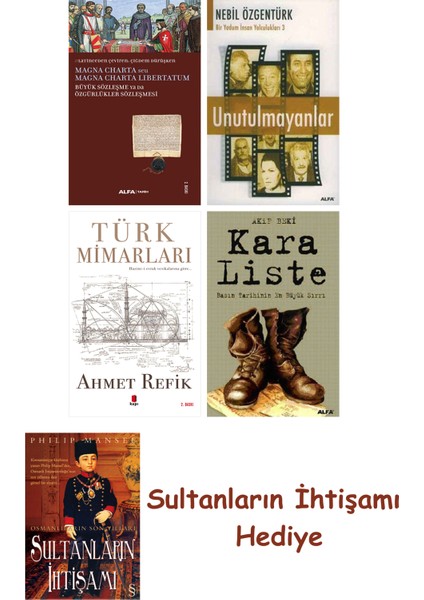 Büyük Sözleşme Ya Da Özgürlükler Sözleşmesi + Unutulmayanlar + T... + Sultanların Ihtişamı