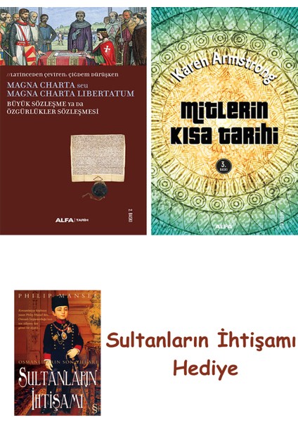 Büyük Sözleşme Ya Da Özgürlükler Sözleşmesi + Mitlerin Kısa Tari... + Sultanların Ihtişamı