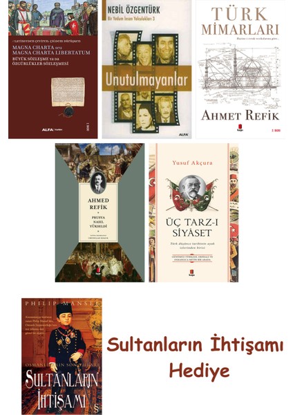 Büyük Sözleşme Ya Da Özgürlükler Sözleşmesi + Unutulmayanlar + T... + Sultanların Ihtişamı