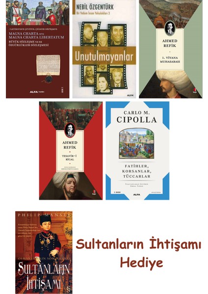 Büyük Sözleşme Ya Da Özgürlükler Sözleşmesi + Unutulmayanlar + 1... + Sultanların Ihtişamı