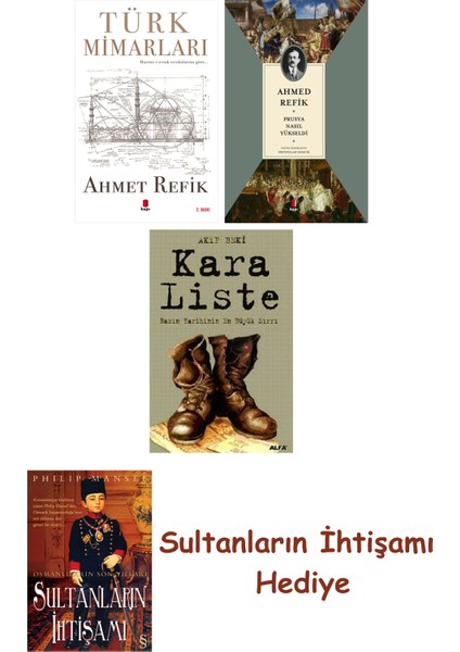 Türk Mimarları + Prusya Nasıl Yükseldi + Kara Liste + Her Şeyin ... + Sultanların Ihtişamı