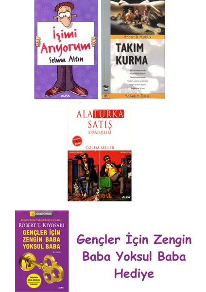 Işimi Arıyorum + Takım Kurma + Alaturka Satış Stratejileri
