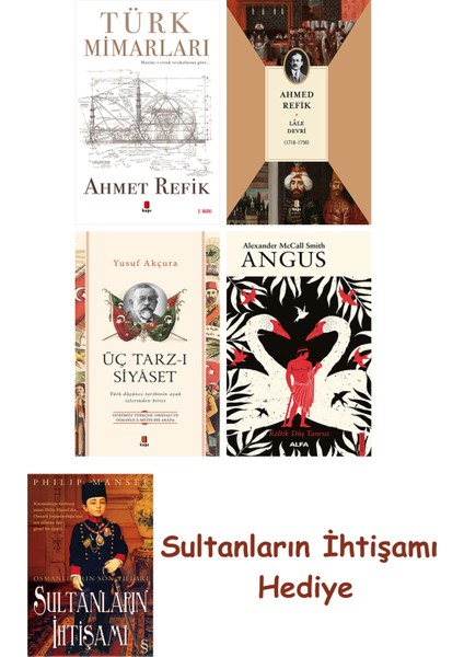 Türk Mimarları + Lâle Devri (1718-1730) + Üç Tarz-I Siyâset + A... + Sultanların Ihtişamı