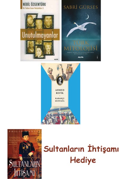 Unutulmayanlar + Türk Mitolojisi + Kabakçı Mustafa + Her Şeyin A... + Sultanların Ihtişamı