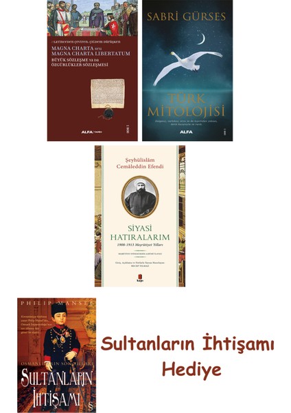 Büyük Sözleşme Ya Da Özgürlükler Sözleşmesi + Türk Mitolojisi + ... + Sultanların Ihtişamı