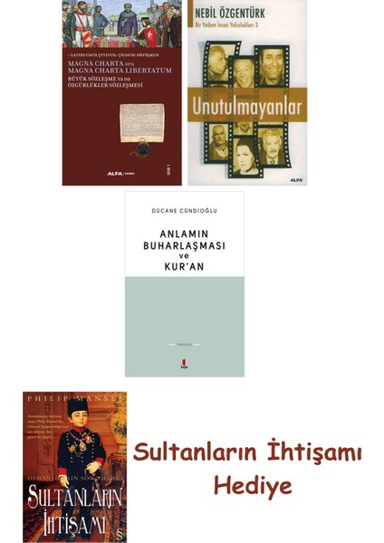 Büyük Sözleşme Ya Da Özgürlükler Sözleşmesi + Unutulmayanlar + A... + Sultanların Ihtişamı