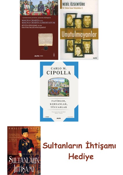 Büyük Sözleşme Ya Da Özgürlükler Sözleşmesi + Unutulmayanlar + F... + Sultanların Ihtişamı