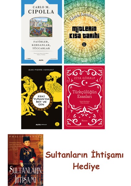 Fatihler Korsanlar Tüccarlar + Mitlerin Kısa Tarihi + Eski Yunan... + Sultanların Ihtişamı