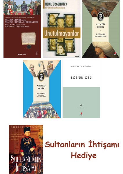 Büyük Sözleşme Ya Da Özgürlükler Sözleşmesi + Unutulmayanlar + 1... + Sultanların Ihtişamı