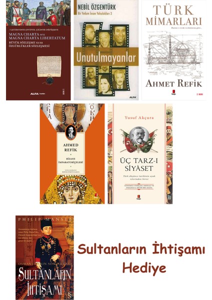 Büyük Sözleşme Ya Da Özgürlükler Sözleşmesi + Unutulmayanlar + T... + Sultanların Ihtişamı