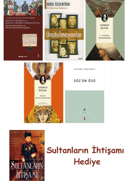 Büyük Sözleşme Ya Da Özgürlükler Sözleşmesi + Unutulmayanlar + 1... + Sultanların Ihtişamı