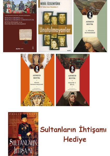 Büyük Sözleşme Ya Da Özgürlükler Sözleşmesi + Unutulmayanlar + 1... + Sultanların Ihtişamı