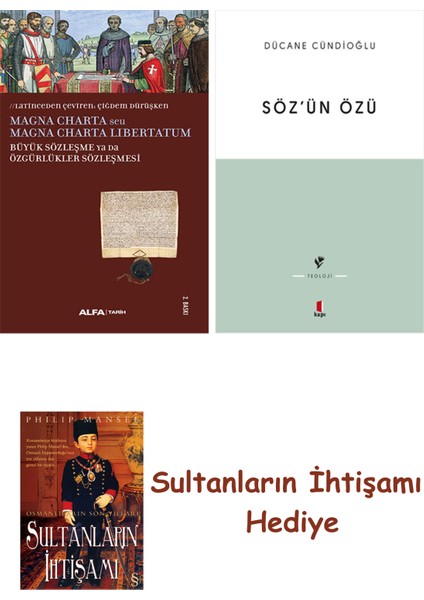 Büyük Sözleşme Ya Da Özgürlükler Sözleşmesi + Söz'ün Özü + Her Ş... + Sultanların Ihtişamı