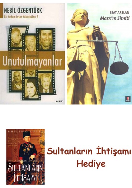 Unutulmayanlar + Marx'ın Simiti + Her Şeyin Anlamı