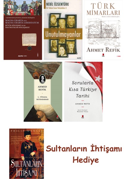 Büyük Sözleşme Ya Da Özgürlükler Sözleşmesi + Unutulmayanlar + T... + Sultanların Ihtişamı