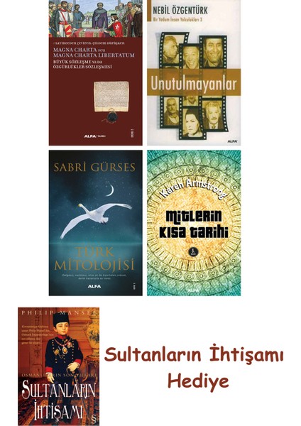 Büyük Sözleşme Ya Da Özgürlükler Sözleşmesi + Unutulmayanlar + T... + Sultanların Ihtişamı