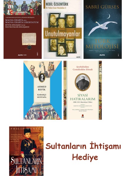 Büyük Sözleşme Ya Da Özgürlükler Sözleşmesi + Unutulmayanlar + T... + Sultanların Ihtişamı
