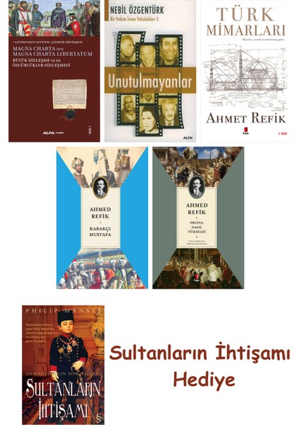Büyük Sözleşme Ya Da Özgürlükler Sözleşmesi + Unutulmayanlar + T... + Sultanların Ihtişamı