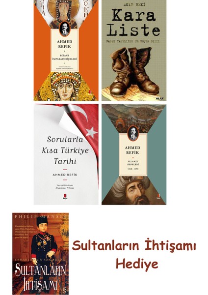 Bizans Imparatoriçeleri + Kara Liste + Sorularla Kısa Türkiye Ta... + Sultanların Ihtişamı