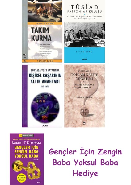 Takım Kurma + Tüsiad Patronlar Kulübü + Kişisel Başarının Altın Anahtarı + Sorularla Toplam Kalit...