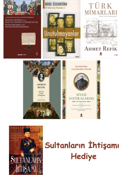 Büyük Sözleşme Ya Da Özgürlükler Sözleşmesi + Unutulmayanlar + T... + Sultanların Ihtişamı