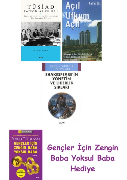 Tüsiad Patronlar Kulübü + Açıl Ufkum Açıl + Shakespeare'in Yönetim ve Liderlik Sırları