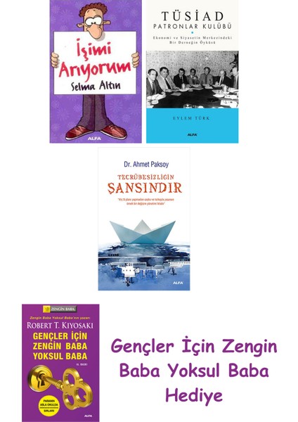 Işimi Arıyorum + Tüsiad Patronlar Kulübü + Tecrübesizliğin Şansındır