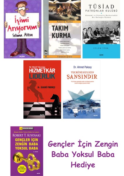 Işimi Arıyorum + Takım Kurma + Tüsiad Patronlar Kulübü + Hizmetkar Liderlik (Cep Boy) + Tecrübesi...