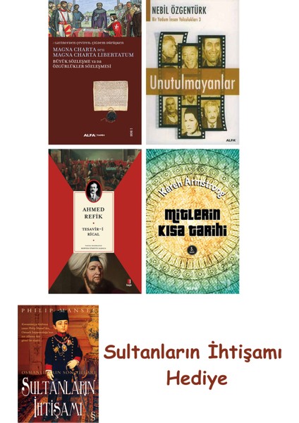 Büyük Sözleşme Ya Da Özgürlükler Sözleşmesi + Unutulmayanlar + T... + Sultanların Ihtişamı
