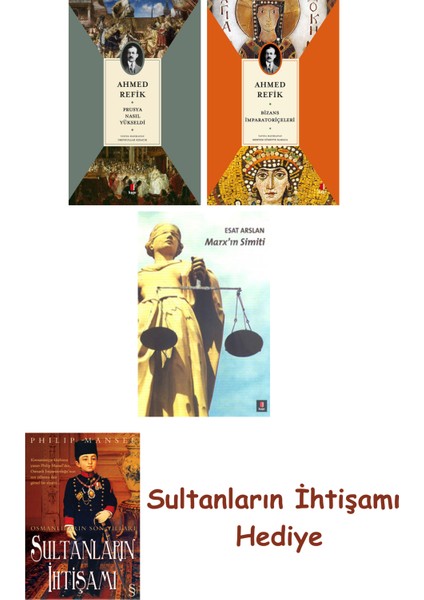 Prusya Nasıl Yükseldi + Bizans Imparatoriçeleri + Marx'ın Simiti... + Sultanların Ihtişamı