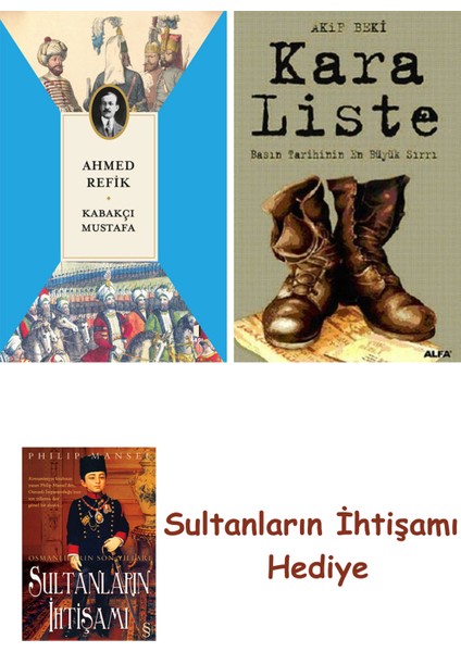 Kabakçı Mustafa + Kara Liste + Her Şeyin Anlamı