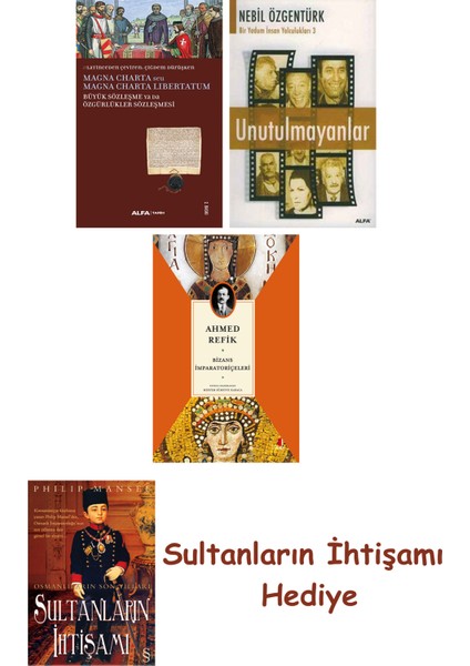 Büyük Sözleşme Ya Da Özgürlükler Sözleşmesi + Unutulmayanlar + B... + Sultanların Ihtişamı