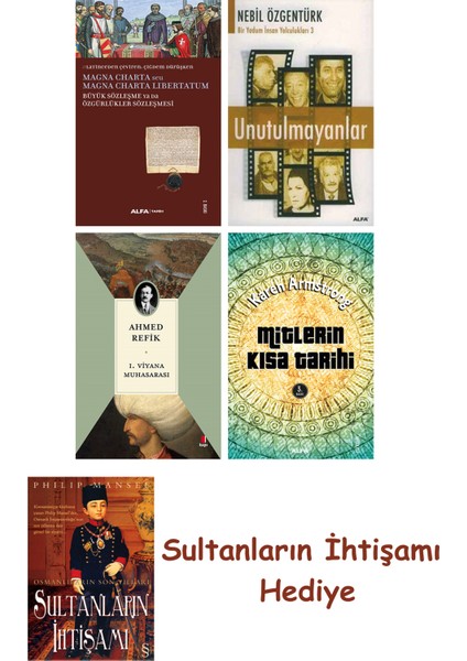 Büyük Sözleşme Ya Da Özgürlükler Sözleşmesi + Unutulmayanlar + 1... + Sultanların Ihtişamı