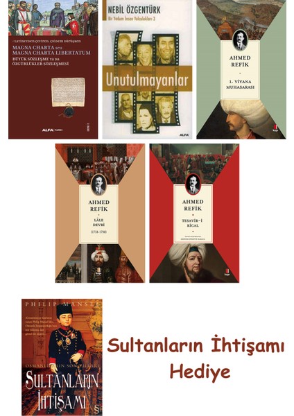 Büyük Sözleşme Ya Da Özgürlükler Sözleşmesi + Unutulmayanlar + 1... + Sultanların Ihtişamı