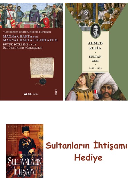 Büyük Sözleşme Ya Da Özgürlükler Sözleşmesi + Sultan Cem 1459-14... + Sultanların Ihtişamı