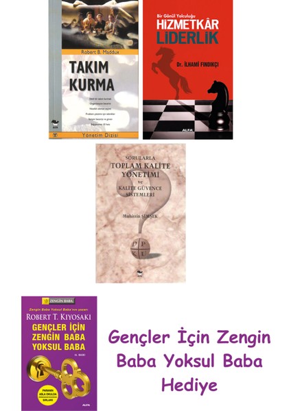 Takım Kurma + Hizmetkar Liderlik (Cep Boy) + Sorularla Toplam Kalite Yönetimi ve Kalite Güvence S...