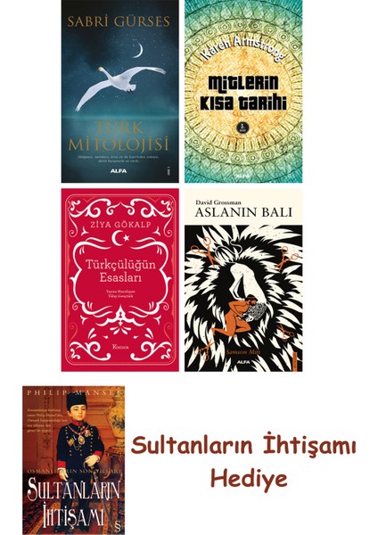 Türk Mitolojisi + Mitlerin Kısa Tarihi + Türkçülüğün Esasları (B... + Sultanların Ihtişamı