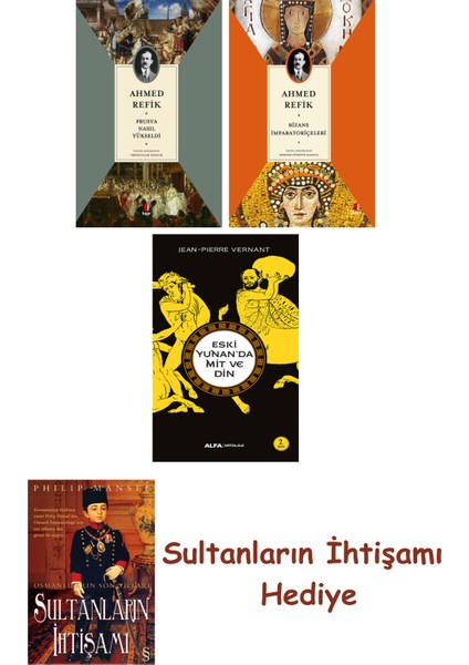 Prusya Nasıl Yükseldi + Bizans Imparatoriçeleri + Eski Yunan'da ... + Sultanların Ihtişamı