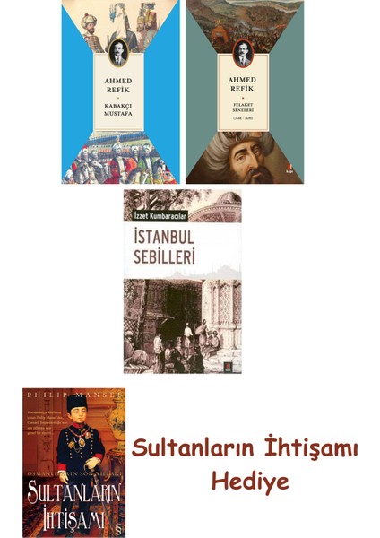 Kabakçı Mustafa + Felaket Seneleri + Istanbul Sebilleri + Her Ş... + Sultanların Ihtişamı