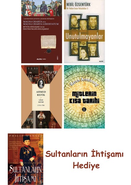 Büyük Sözleşme Ya Da Özgürlükler Sözleşmesi + Unutulmayanlar + L... + Sultanların Ihtişamı