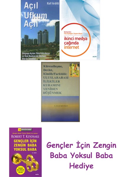 Açıl Ufkum Açıl + Ikinci Medya Çağında Internet + Küreselleşme, Devlet, Kimlik,farklılık: Uluslar...