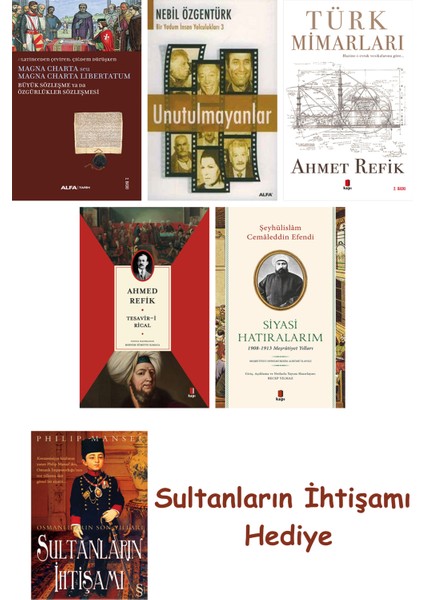 Büyük Sözleşme Ya Da Özgürlükler Sözleşmesi + Unutulmayanlar + T... + Sultanların Ihtişamı