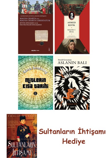 Büyük Sözleşme Ya Da Özgürlükler Sözleşmesi + Tesavir-I Rical + ... + Sultanların Ihtişamı